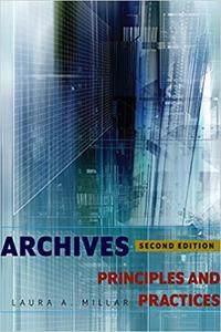 Archives Principles and Practices