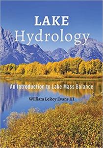 Lake Hydrology An Introduction to Lake Mass Balance