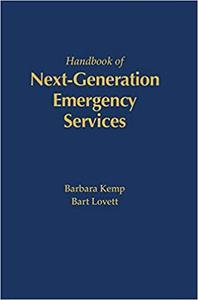 The Handbook of Next-Generation Emergency Services