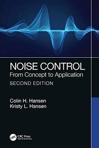 Noise Control From Concept to Application, 2nd Edition