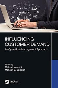 Influencing Customer Demand An Operations Management Approach