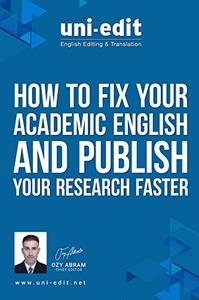 How to fix your academic English and publish your research faster