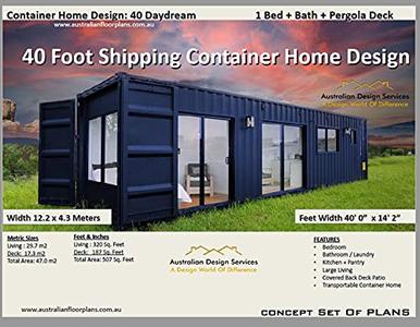 Shipping Container Home Design 40 Daydream Concept House Plans- Blueprints in Feet and Inches plus Metric Sizes