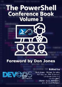 The PowerShell Conference Book Volume 3