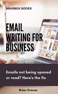 Email Writing for Business Emails not being opened or read Here's the fix