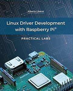 Linux Driver Development with Raspberry Pi - Practical Labs