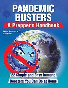 Pandemic Busters A Prepper's Handbook