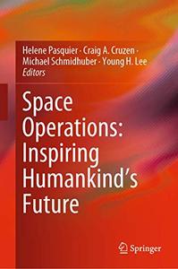 Space Operations Inspiring Humankind`s Future 