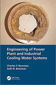 Engineering of Power Plant and Industrial Cooling Water Systems