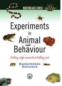 Experiments in Animal Behaviour Cutting-Edge Research at Trifling Cost