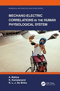 Mechano-Electric Correlations in the Human Physiological System (Biomedical and Robotics Healthcare)