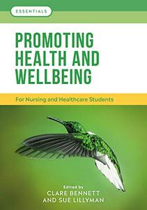 Promoting Health and Wellbeing For nursing and healthcare students (Essentials)