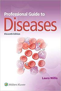 Professional Guide to Diseases, 11th Edition