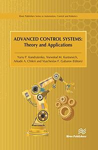 Advanced Control Systems - Theory and Applications