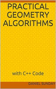 Practical Geometry Algorithms with C++ Code