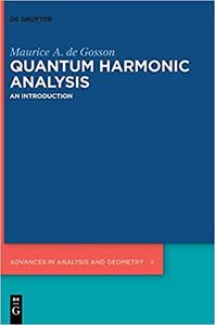 Quantum Harmonic Analysis An Introduction