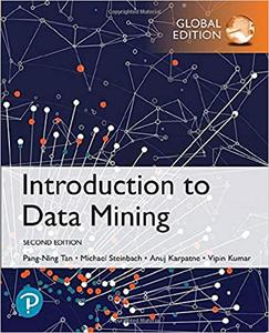 Introduction to Data Mining, Global Edition, 2nd edition