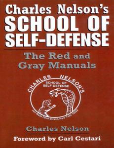Charles Nelson's School Of Self-defense The Red and Gray Manuals