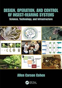 Design, Operation, and Control of Insect-Rearing Systems Science, Technology, and Infrastructure