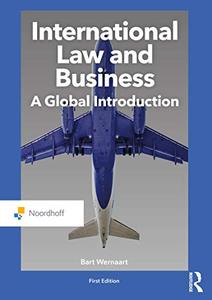 International Law and Business A Global Introduction