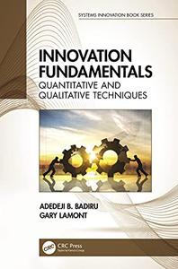 Innovation Fundamentals Quantitative and Qualitative Techniques