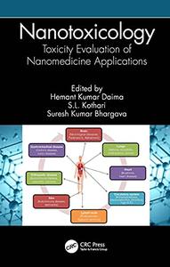 Nanotoxicology Toxicity Evaluation of Nanomedicine Applications