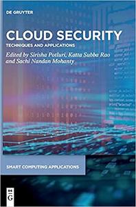 Cloud Security Techniques and Applications