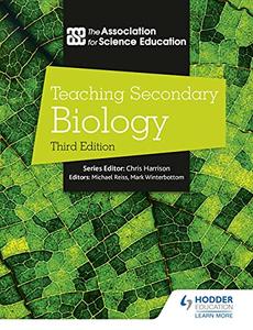 Teaching Secondary Biology, 3rd Edition