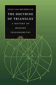 The Doctrine of Triangles A History of Modern Trigonometry