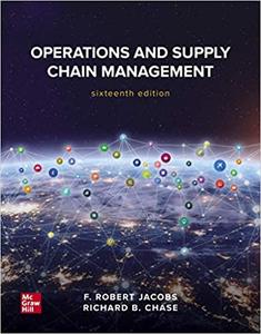 Operations and Supply Chain Management, 16th Edition