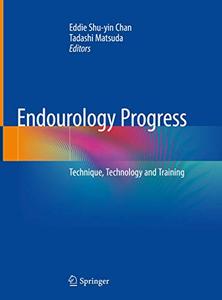 Endourology Progress Technique, technology and training