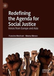 Redefining the Agenda for Social Justice Voices from Europe and Asia