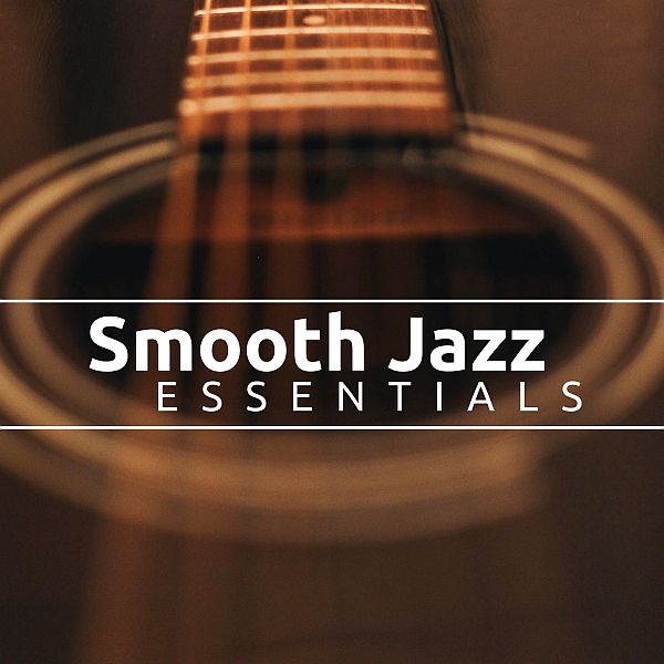 Smooth Jazz Essentials (2021) Mp3