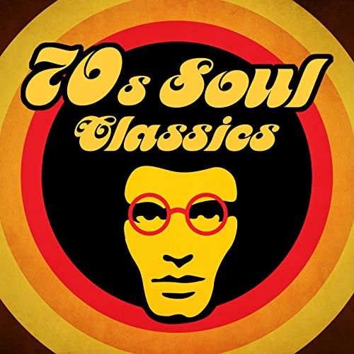 70s Soul Classics (2021)