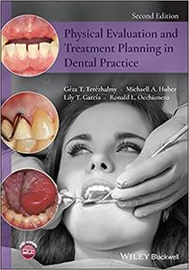 Physical Evaluation and Treatment Planning in Dental Practice, 2nd edition