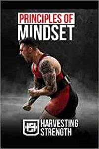 Principles of Mindset Using Imagery, Visualization, and Mental Strength for Barbell Success