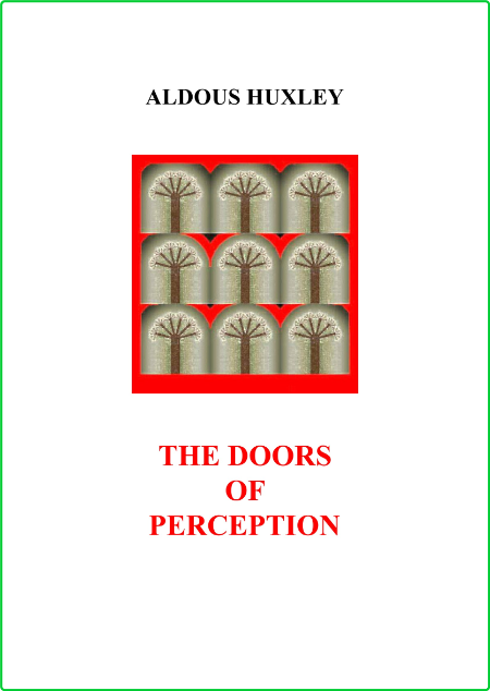 Huxley Aldous Doors Of Perception And Heaven And Hell
