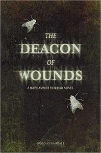 The Deacon of Wounds Warhammer Horror