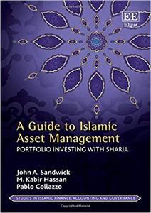 A Guide to Islamic Asset Management Portfolio Investing with Sharia