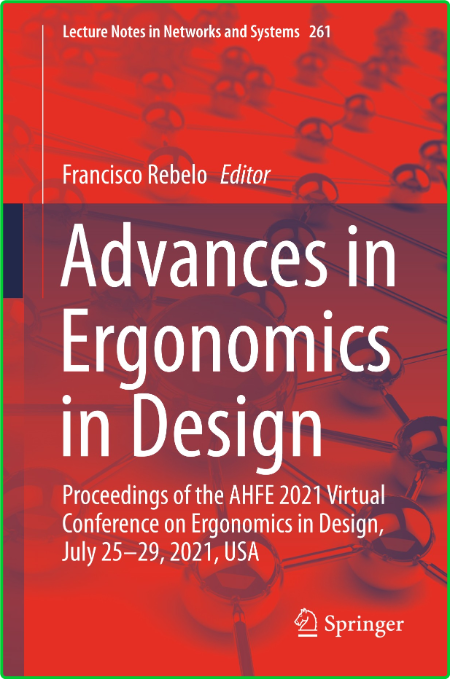Advances in Ergonomics in Design - Proceedings of the AHFE 2021 Virtual Conference...