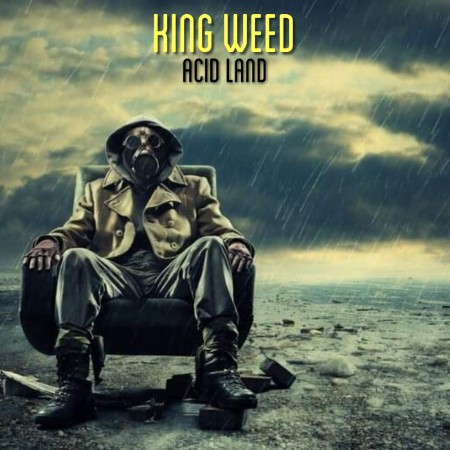 King Weed   Acid Land (2019)