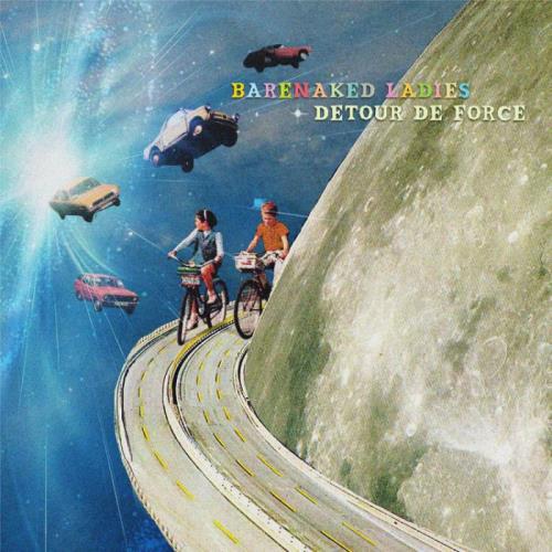 Barenaked Ladies - Detour de Force (2021)