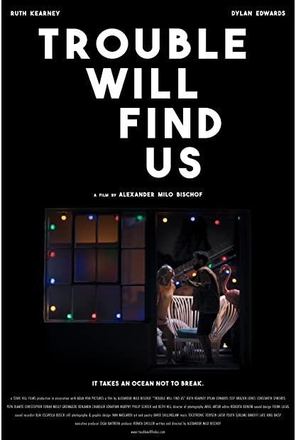 Trouble Will Find Us (2021) WEBRip 600MB h264 MP4-Microflix