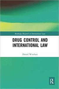Drug Control and International Law