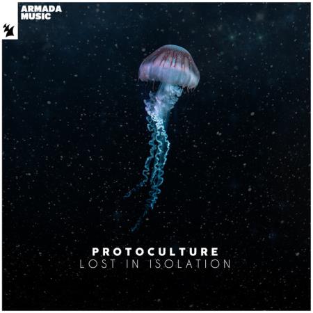 Protoculture - Lost In Isolation (2021)