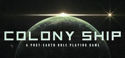 Colony Ship A Post Earth Role Playing Game v0 8 127 GOG