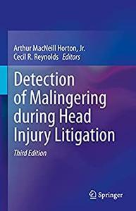 Detection of Malingering during Head Injury Litigation, 3rd Edition
