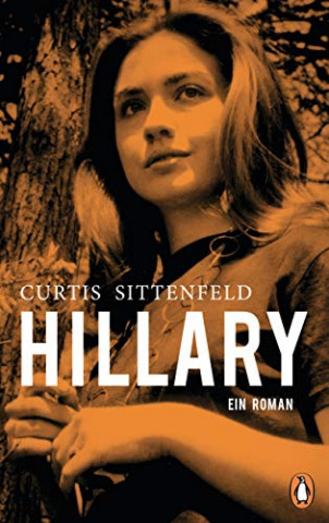 Cover: Elizabeth Sittenfeld - Hillary