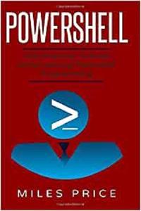 PowerShell Best Practices to Excel While Learning PowerShell Programming