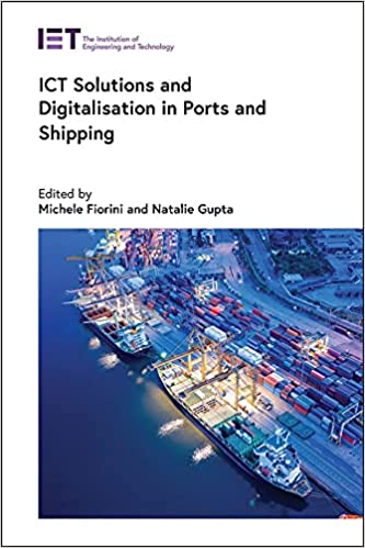 ICT Solutions and Digitalisation in Ports and Shipping (Transportation)